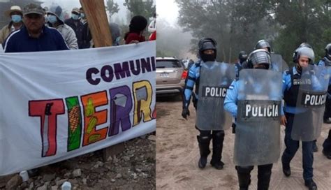 Violento Desalojo En Comunidad Lenca Tierras Del Padre