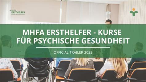 Mhfa Ersthelfer Kurse F R Psychische Gesundheit Youtube