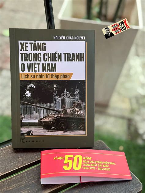 xe tang trong chien tranh  viet nam lich su nhin tu thap phao ng