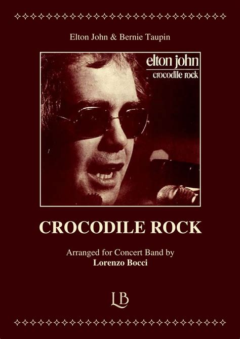 Crocodile Rock Arr Lorenzo Bocci By Elton John Sheet Music For