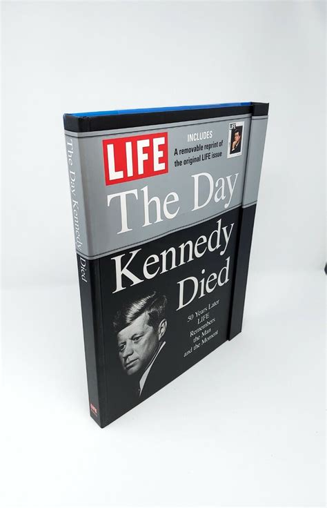 Mavin The Day Kennedy Died 50 Years Later Life Remembers The Man