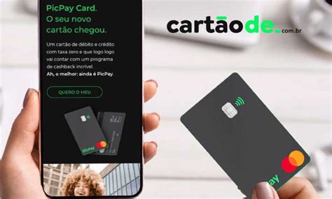 Cartão de crédito PicPay anuidade zerada em 2021 Cartãode