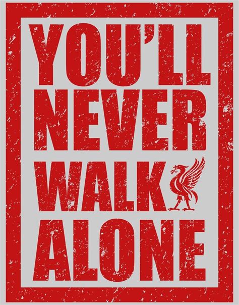 you never walk alone liverpool - Virginia Cameron