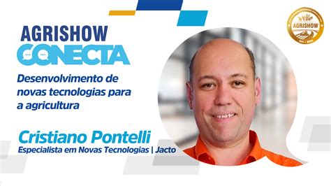 Desenvolvimento De Novas Tecnologias Para A Agricultura Agrishow