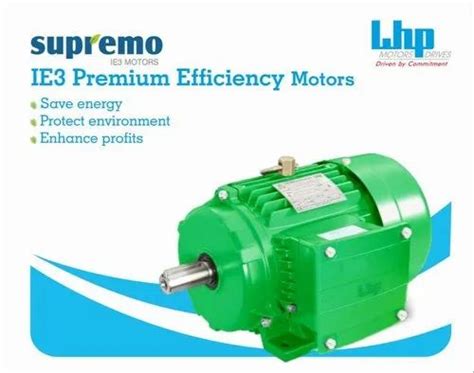 Upto Kw Lhp Energy Efficient Motors Ie Ie Ie At Rs In