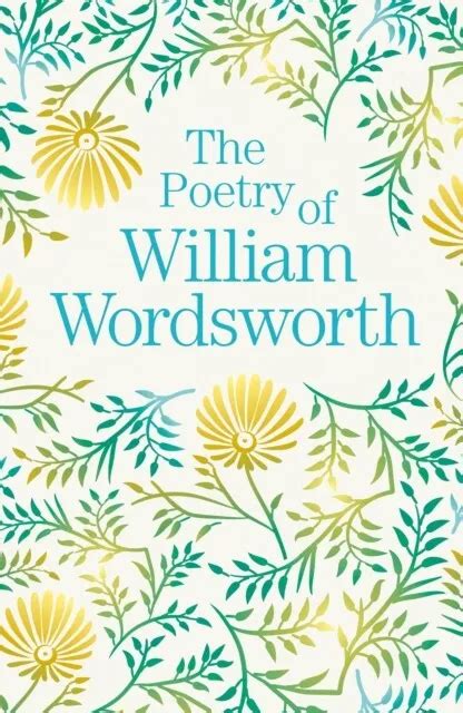 WILLIAM WORDSWORTH The Poetry Of William Wordsworth New Paperback