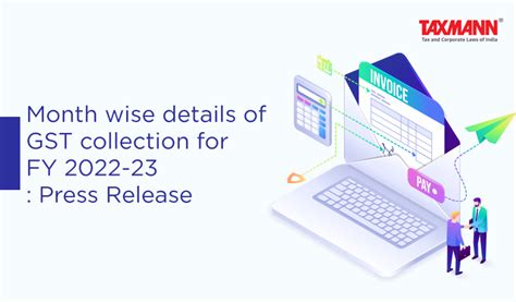 Month Wise Details Of GST Collection For FY 2022 23 Press Release