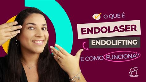 Endolaser ou Endolifting Para que serve e o que é YouTube