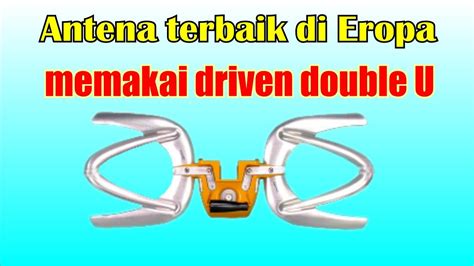 Membuat Driven Antena Double U Youtube