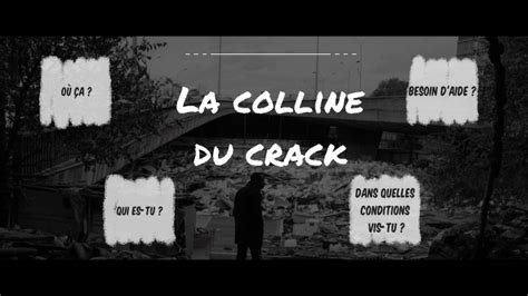 Colline Du Crack Paris By Camille Dubois On Prezi