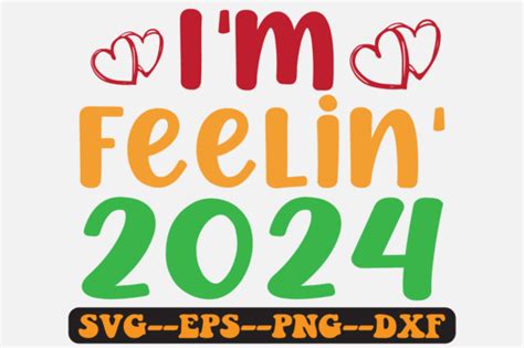 Im Feelin 2024 Groovy Retro Svg Design Graphic By Fallensvgworld