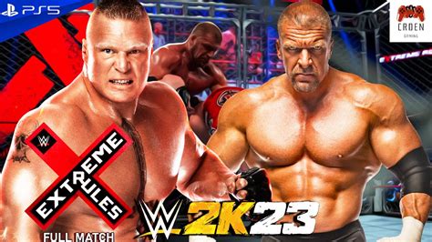 Wwe 2k23 Brock Lesnar Vs Triple H Full Match Wwe Extreme Rules