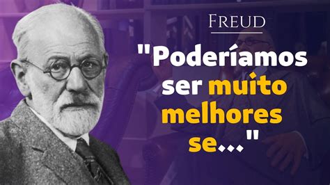 SÁbias Citações De Sigmund Freud Voz Humana Youtube