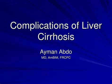 Ppt Complications Of Liver Cirrhosis Powerpoint Presentation Free