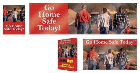 Go Home Safe Today Safety Campaign Kits MSK404