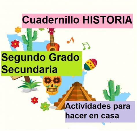 Cuadernillo HISTORIA Segundo Grado Secundaria