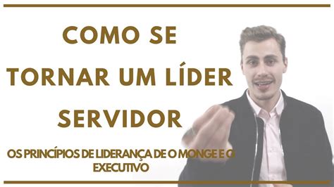 COMO SE TORNAR UM LÍDER SERVIDOR JAMES C HUNTER Insights YouTube