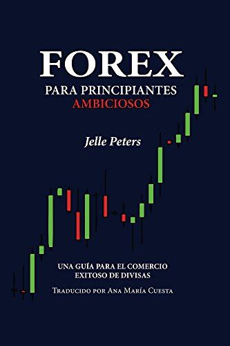 Los Mejores Libros Sobre Trading Para Principiantes Libros