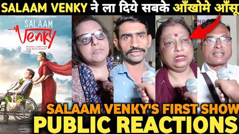 Salaam Venky Movie FIRST SHOW Public Reviews Salaam Venky Movie