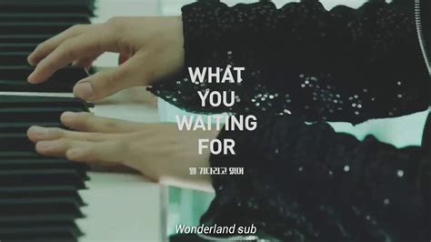 What You Waiting For R Tee X Anda Sub Espa Ol Youtube