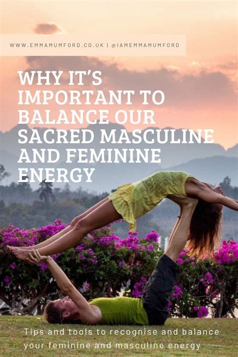 Why Its Important To Balance Our Sacred Masculine And Feminine Energy