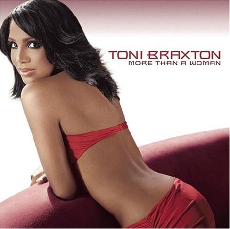 Toni Braxton More Than A Woman Album Reviews Songs And More Allmusic