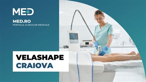 Velashape Craiova Top Clinici Verificate Med Ro