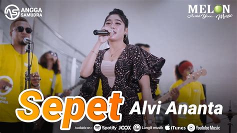 Alvi Ananta Sepet Koplo Version Official Music Video Youtube