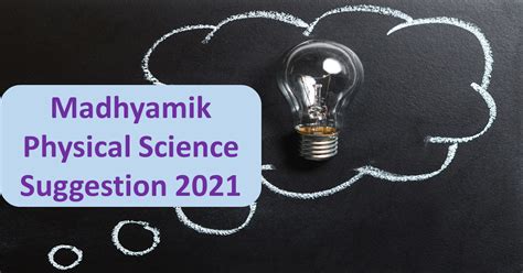 Madhyamik Physical Science Suggestion Wbbse Wb Madhyamik