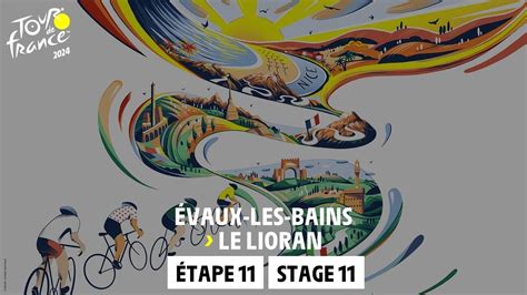 Stage 11 Evaux Les Bains Le Lioran TourdeFrance 2024 YouTube