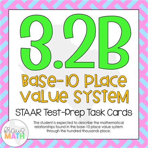 B Base Ten System Math Staar Test Prep Task Cards Kraus Math