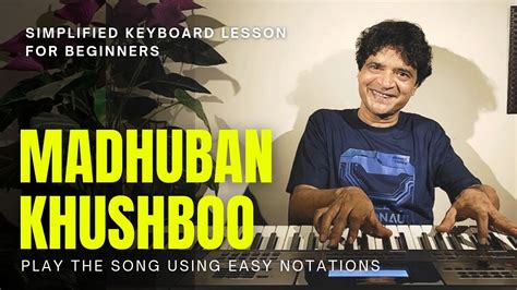 Madhuban Khushboo Deta Hai Keyboard Lesson Chitranshi Sir Youtube