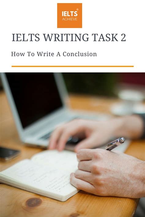 How To Write A Conclusion Writing Conclusions Writing Tasks Ielts Writing Task 2