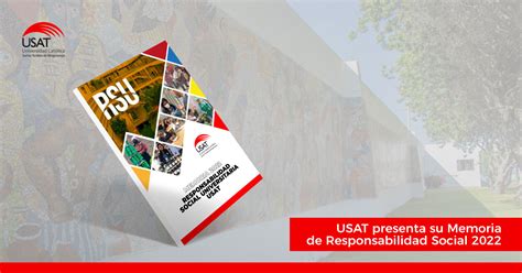 Usat Presenta Su Memoria De Responsabilidad Social Universitaria Rsu