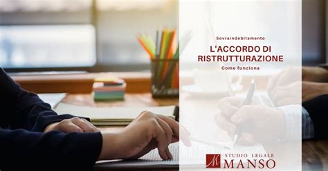 Il Sovraindebitamento L Accordo Di Ristrutturazione STUDIO LEGALE MANSO