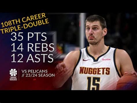 Nikola Jokic Pts Rebs Asts Vs Pelicans Season Youtube