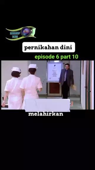 Pernikahan Dini Episode Part Nontondisnack Bikinsemuabeken