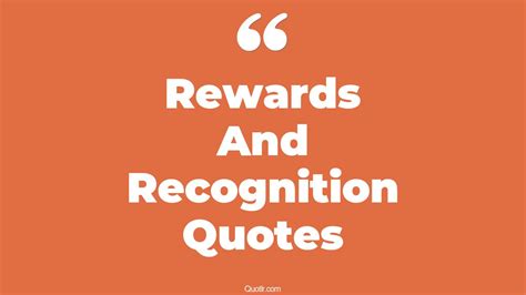 27+ Glamorous Rewards And Recognition Quotes That Will Unlock Your True ...