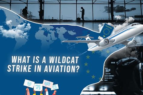 What Is a Wildcat Strike in Aviation? - EUFlightCompensation.com