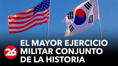 El Mayor Ejercicio Militar Conjunto De La Historia Estados Unidos Y Corea Del Sur Unen Fuerzas