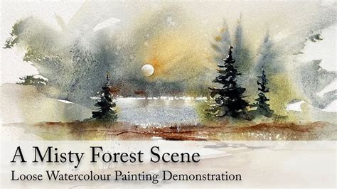 A Misty Forest Scene Loose Watercolour Demonstration Spontaneous