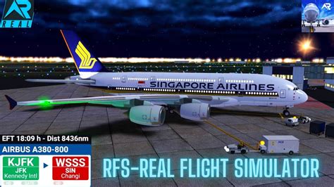 Rfsreal Flight Simulator New York Jfk To Singapore Full Flighta