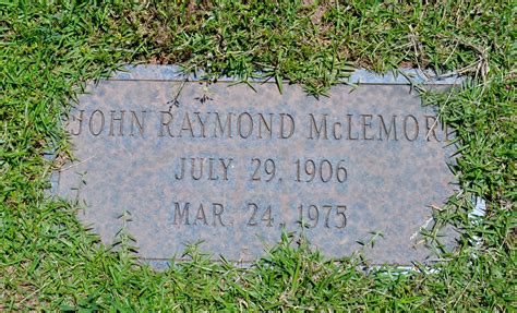 John Raymond Mclemore 1906 1975 Find A Grave Memorial