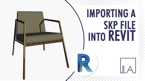 Importing A Sketchup File Into Revit Youtube