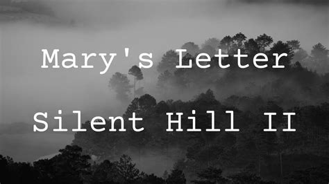 Mary S Letter Silent Hill 2 YouTube