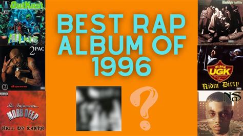 BEST Rap Album Of 1996 YouTube