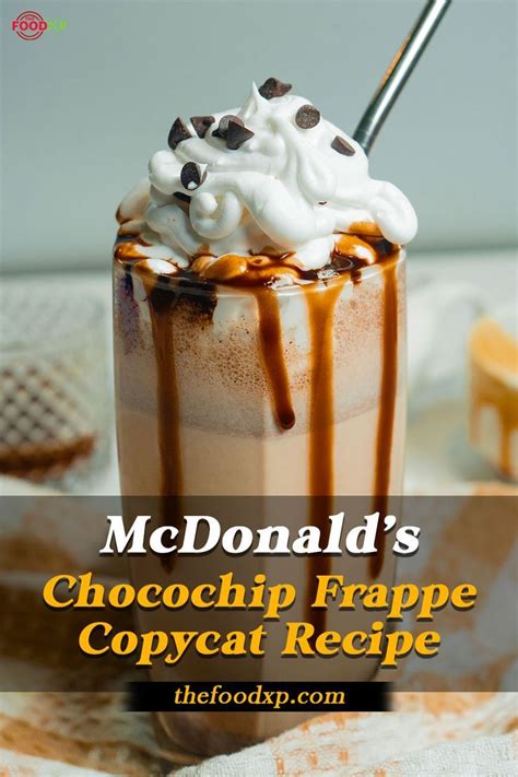 McDonalds Chocolate Chip Frappe Recipe Frozen Coffee Drinks Blended