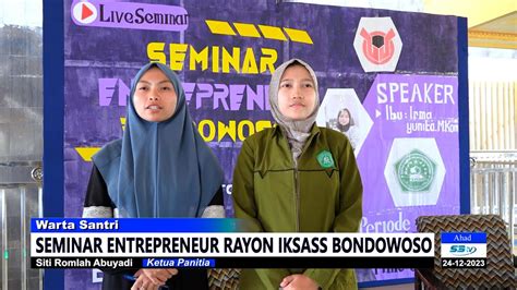 Seminar Entrepreneur Rayon IKSASS Bondowoso II S3tv YouTube