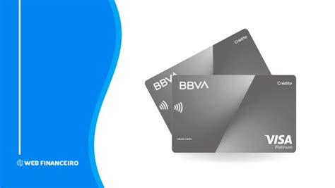 C Mo Solicitar La Tarjeta De Cr Dito Bbva Visa Platinum Webfinanceiro