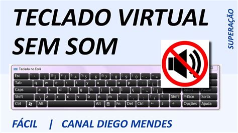 Tirar Som Do Teclado Virtual Youtube